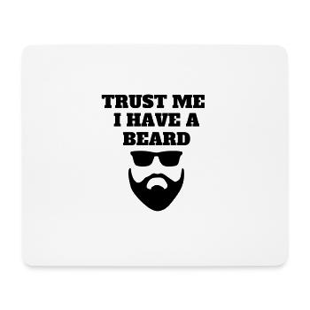 trust me i have a beard - Mouse Pad (horizontal) - white - Front
