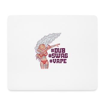 Vape - girl makes the DUBmove - Mouse Pad (horizontal) - white - Front
