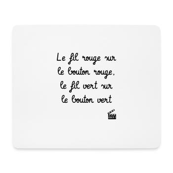 Le fil rouge sur le bouton rouge... 7ème Compagnie - Tapis de souris (format paysage) - blanc - Devant