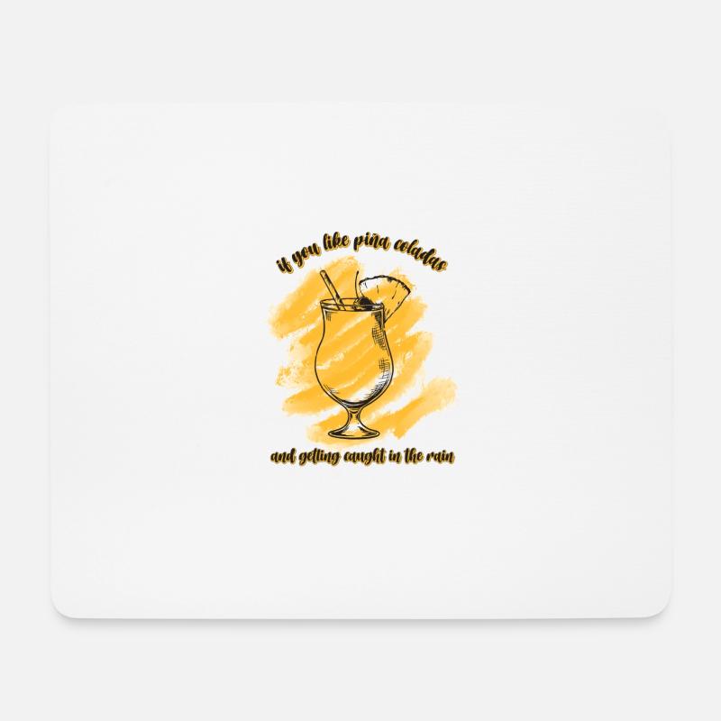 if you like pina coladas... - Mousepad (Querformat) - Weiß
