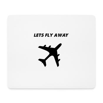 Lass uns weg fliegen - Mousepad (Querformat) - Weiß - Vorne