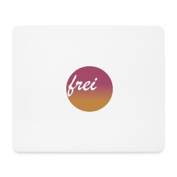Freiheit - durch Jesus frei in der Welt - Mousepad (Querformat) - Weiß - Vorne