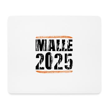 Malle 2025 Spruch - Mousepad (Querformat) - Weiß - Vorne