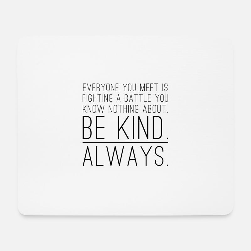 Be kind - Mouse Pad (horizontal) - white