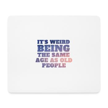 Lustiger Spruch alt werden Senioren Spaß Englisch - Mousepad (Querformat) - Weiß - Vorne