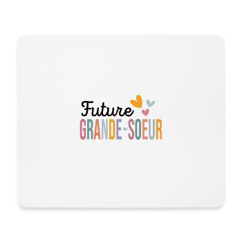 Die große Schwester in spe, die ich sein werde - Mousepad (Querformat) - Weiß - Vorne