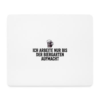 Biergarten Shirt Lustig Ich Arbeite Nur - Mousepad (Querformat) - Weiß - Vorne