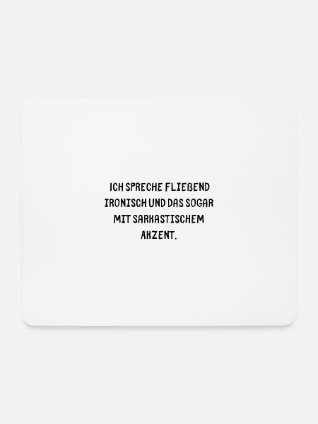 Ironisch - Mousepad (Querformat) - Weiß