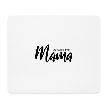 Mama - ich hab die beste - Mousepad (Querformat) - Weiß - Vorne