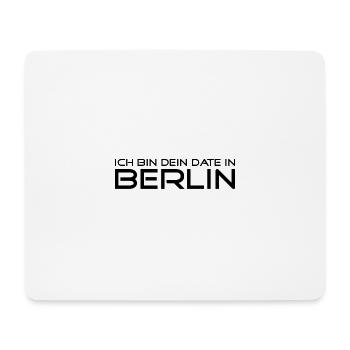 Ich bin dein Date in Berlin - Schwarz - Mousepad (Querformat) - Weiß - Vorne