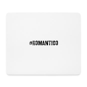 T-Shirt "#romantico" - Mousepad (Querformat) - Weiß - Vorne
