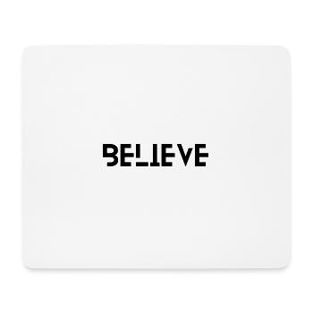 Believe - Mousepad (Querformat) - Weiß - Vorne