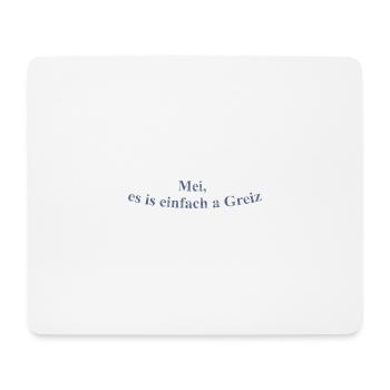 Einfach a Greiz - Mousepad (Querformat) - Weiß - Vorne