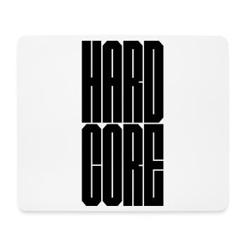 Hardcore - Mouse Pad (horizontal) - white - Front