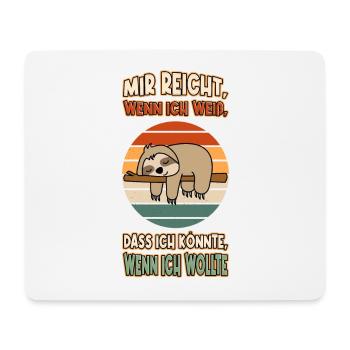 Faultier Chillen Faul Müde Lustlos Spruch Lustig - Mousepad (Querformat) - Weiß - Vorne