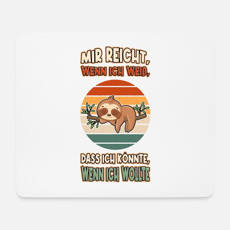Faultier Chillen Faul Müde Lustlos Spruch Lustig - Mousepad (Querformat) - Weiß