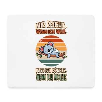 Koala Bär Chillen Faul Müde Lustlos Spruch Lustig - Mousepad (Querformat) - Weiß - Vorne