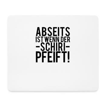Abseits wenn der Schiri Pfeift - Mousepad (Querformat) - Weiß - Vorne