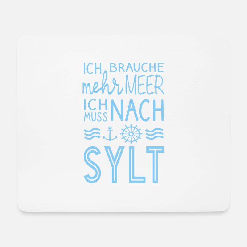 Sylt lustiger Spruch - Mousepad (Querformat) - Weiß