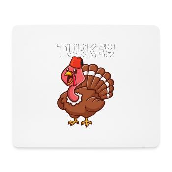 Turkey Turkey Turkey Saying Gift - Mouse Pad (horizontal) - white - Front