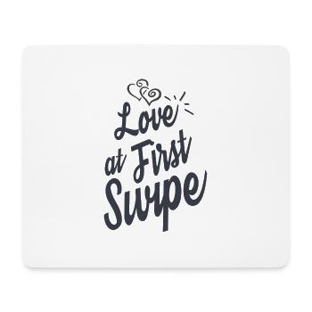Love at First Swipe, Liebes Spruch, Verliebt sein. - Mousepad (Querformat) - Weiß - Vorne