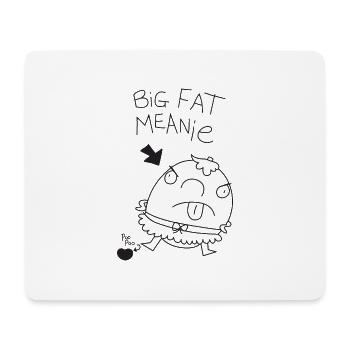 Grosse dicke gemeine Person. - Mousepad (Querformat) - Weiß - Vorne