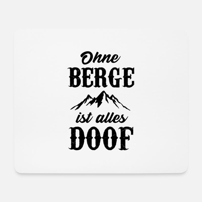 Bergsteigen Berg Wandern Wanderung Berge Sprüche - Mousepad (Querformat) - Weiß
