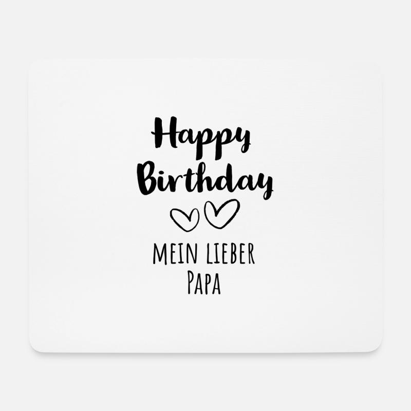 Happy Birthday mein lieber Papa - Mousepad (Querformat) - Weiß