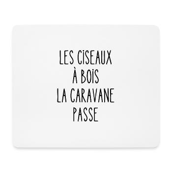 les ciseaux à bois la caravane passe - Tapis de souris (format paysage) - blanc - Devant