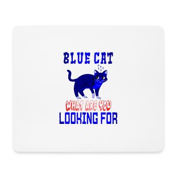 BLUE CAT WHAT ARE YOU LOOKING FOR - Tapis de souris (format paysage) - blanc - Devant