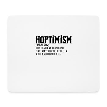 Bier Hoptimismus Hoptimism Craft Beer Geschenk - Mousepad (Querformat) - Weiß - Vorne