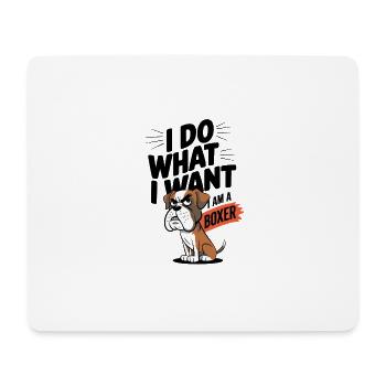 I Do What I Want I Am A Boxer Hund - Mousepad (Querformat) - Weiß - Vorne