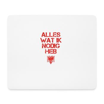 presentje wat ik nodig ALBANIEN - Mousepad (Querformat) - Weiß - Vorne