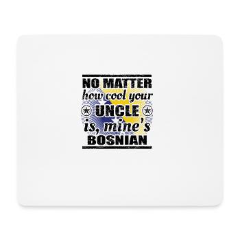 no matter uncle cool uncle poison Bosnia Herzegovina - Mouse Pad (horizontal) - white - Front