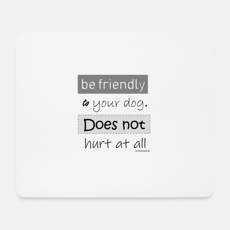 be friendly 2 - Mousepad (Querformat) - Weiß