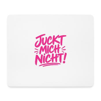 Juckt mich nicht! - cooler Spruch - Mousepad (Querformat) - Weiß - Vorne