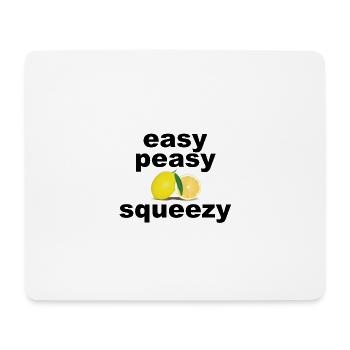 Easy Peasy Lemon Squeezy - Mousepad (Querformat) - Weiß - Vorne