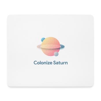 Colonize Saturn - Mousepad (Querformat) - Weiß - Vorne