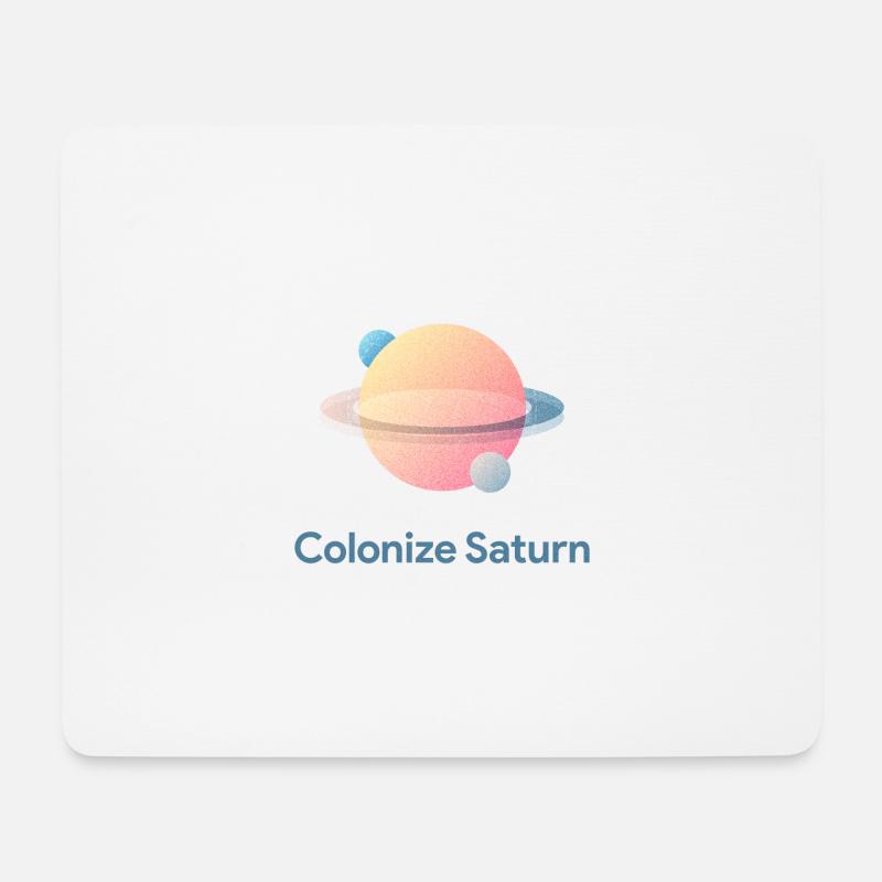 Colonize Saturn - Mouse Pad (horizontal) - white
