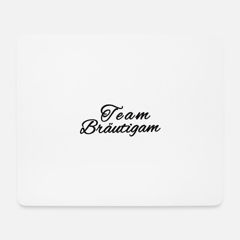 Team Bräutigam - Mousepad (Querformat) - Weiß