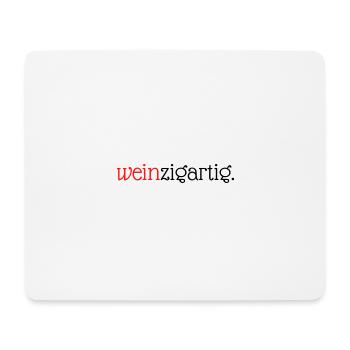 Weinzigartig. - lustig für Weinliebhaber / Vino - Mousepad (Querformat) - Weiß - Vorne