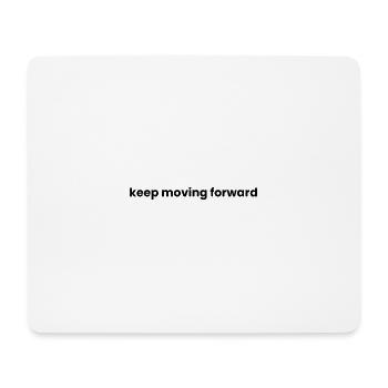 Geh weiter vorwärts - Mousepad (Querformat) - Weiß - Vorne
