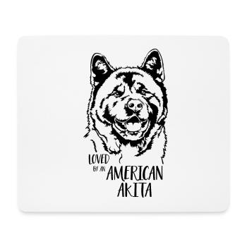 Loved by an American Akita Hunde Spruch Wilsigns - Mousepad (Querformat) - Weiß - Vorne