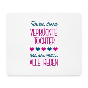 Verrückte Tochter Geburtstag Idee Beste Tochter - Mousepad (Querformat) - Weiß - Vorne