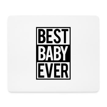 best baby ever - Mousepad (Querformat) - Weiß - Vorne