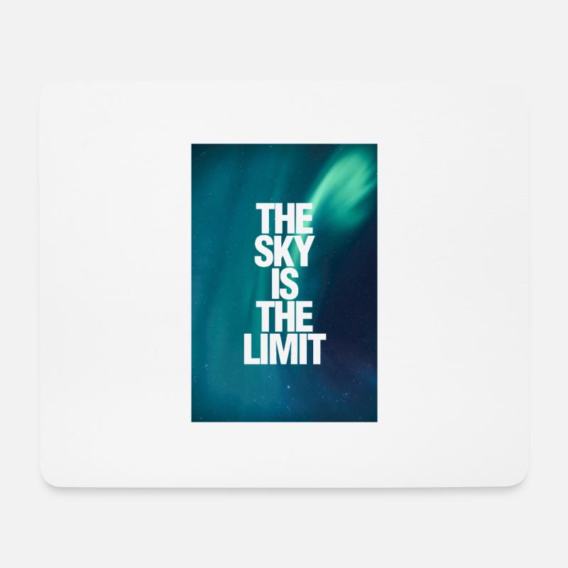 The Sky Is The Limit poster - Mouse Pad (horizontal) - white