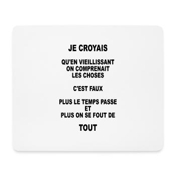 On se fout de tout (humour) - Tapis de souris (format paysage) - blanc - Devant