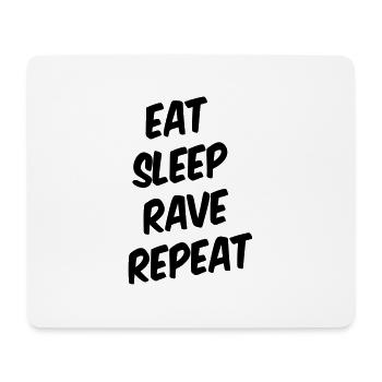 EAT SLEEP RAVE REPEAT - Mousepad (Querformat) - Weiß - Vorne