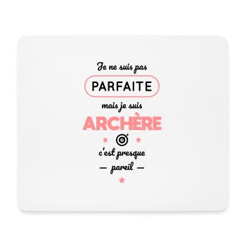 Pas parfaite mais archère c'est presque pareil - Tapis de souris (format paysage) - blanc - Devant