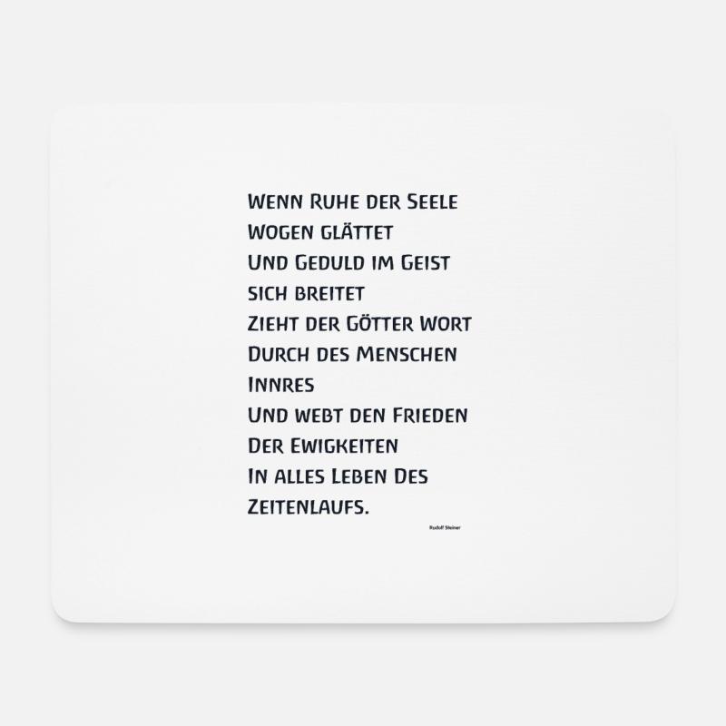 Wenn Ruhe der Seele Wogen glättet Waldorf Steiner - Mousepad (Querformat) - Weiß